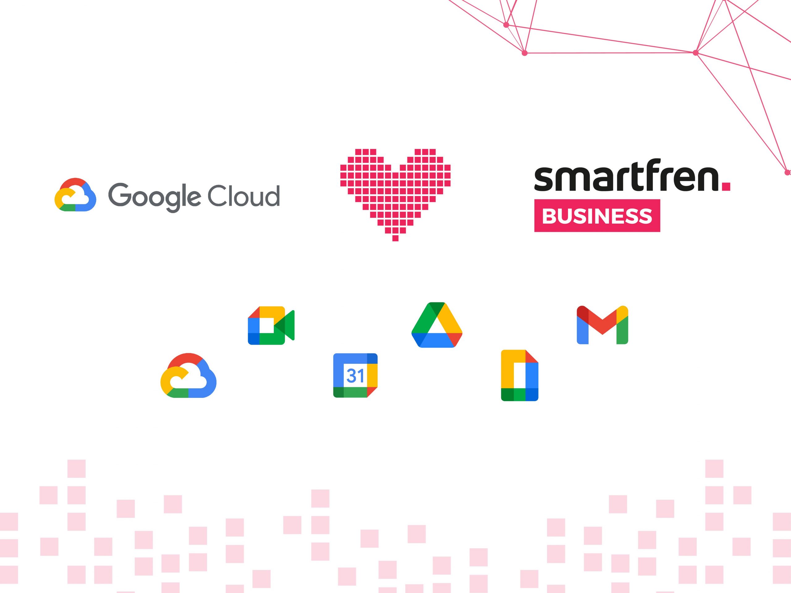 Tawarkan Transformasi Digital, Smartfren Business Umumkan Kemitraan dengan Google Cloud